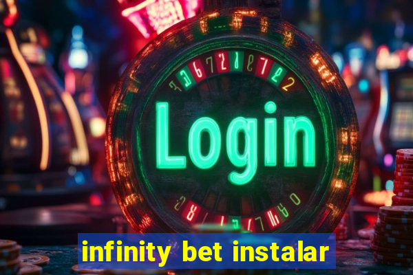 infinity bet instalar